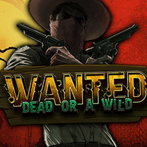 Wanted Dead or a Wild - lalabet-review.com